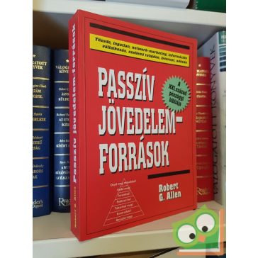 Robert G. Allen: Passzív jövedelemforrások