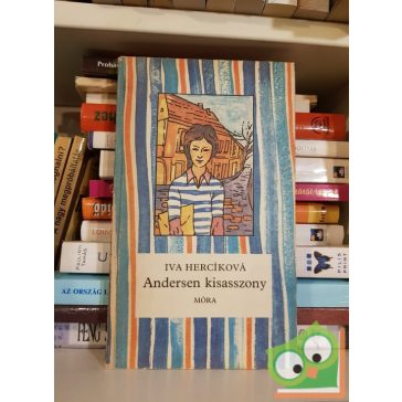 Iva Hercikova: Andersen kisasszony (Csikos könyvek)