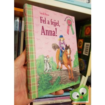   Sarah Bosse: Fel a fejjel, Anna (Malomvölgyi lovaskalandok 2.)
