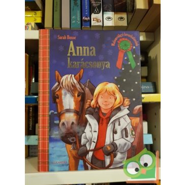   Sarah Bosse: Anna karácsonya (Malomvölgyi lovaskalandok 9.) (Ritka)