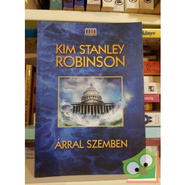 Kim Stanley Robinson: Árral szemben