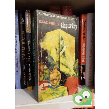   Isaac Asimov: Alapítvány (Alapítvány-Birodalom-Robot univerzum) (Alapítvány 1.)