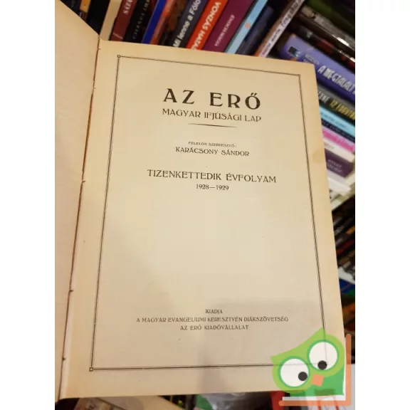 Karácsony Sándor szerk.: Az erő 1928-1929 (12.évfolyam)