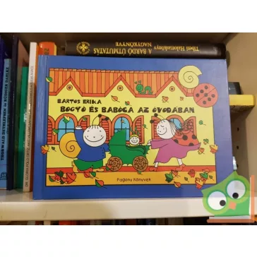   Bartos Erika: Bogyó ​és Babóca az óvodában (Bogyó és Babóca 4.)
