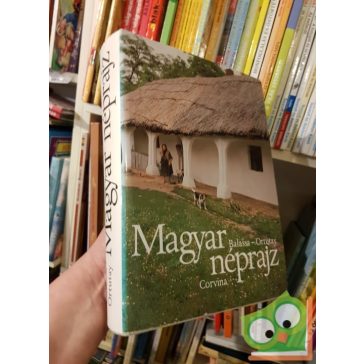 Balassa - Ortutay: Magyar néprajz
