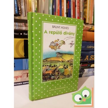 Bálint Ágnes: A repülő divány