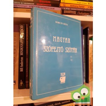 Bárczi Géza: Magyar szófejtő szótár