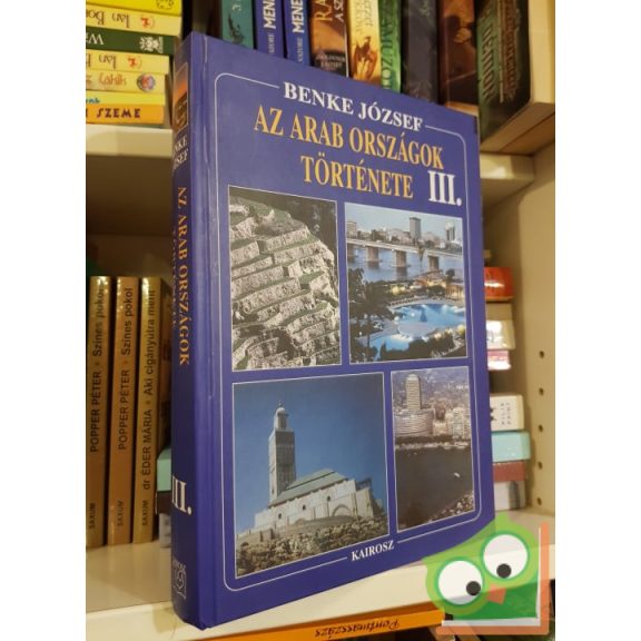 Benke József: Arab országok története I-III