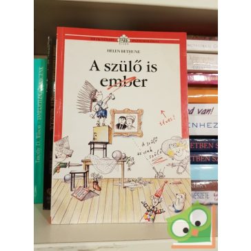 Helen Bethune: A szülő is ember