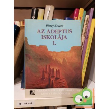 Bistey Zsuzsa: Az adaptus iskolája I.