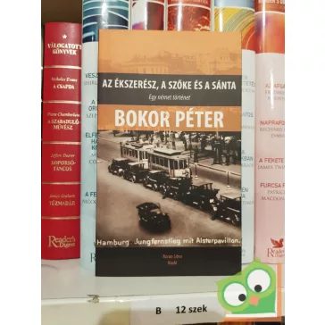 Bokor Péter: Az ékszerész, a szőke és a sánta