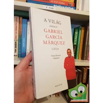   Piedad Bonnet: A Világ - ahogy Gabriel García Márquez látja
