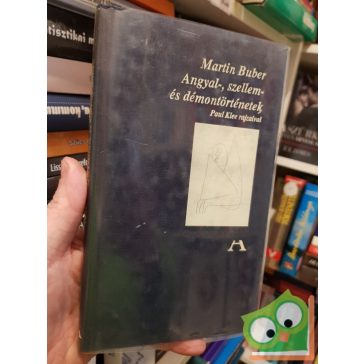 Martin Buber: Angyal, szellem, és démontörténetek