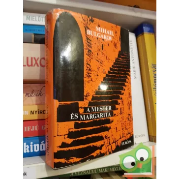Mihail Bulgakov: Mester és Margarita