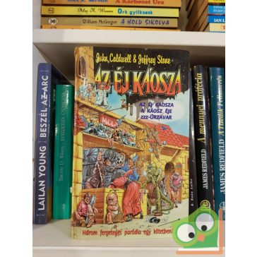   John Cadwell, Jeffey Stone: Az éj káosza (3 paródia egy kötetben)