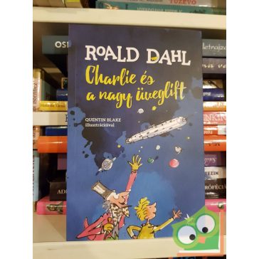 Roald Dahl: Charlie és a nagy üveglift