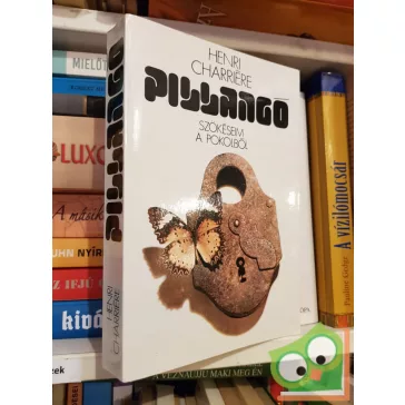   Henri Charrière: Pillangó - Szökésem a pokolból (Pillangó 1.)