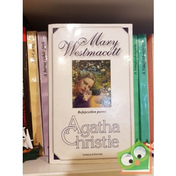 Agatha Christie (Mary Westmarcot): Befejezetlen porté
