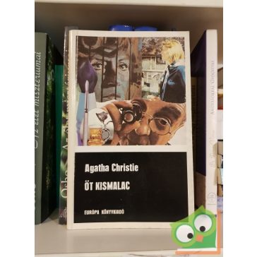 Agatha Christie: Öt kismalac (Hercule Poirot 24.)