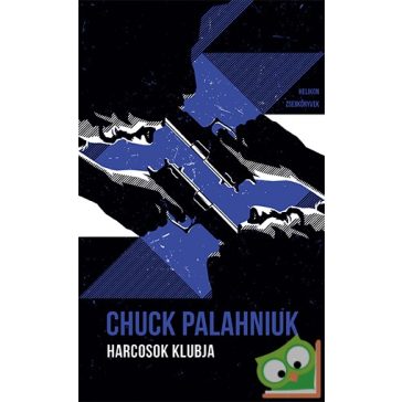 Chuck Palahniuk: Harcosok klubja