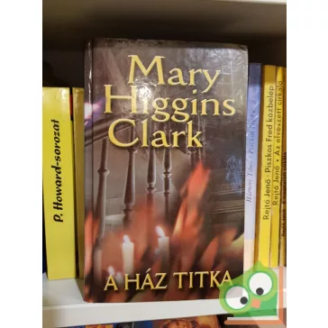 Mary Higgins Clark: A ház titka