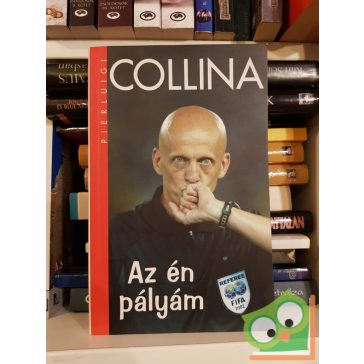 Pierluigi Collina: Az én pályám