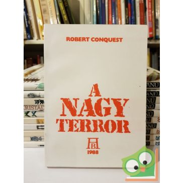 Robert Conquest: A nagy terror