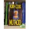 Robin Cook: Mutáció