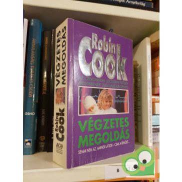 Robin Cook: Végzetes megoldás