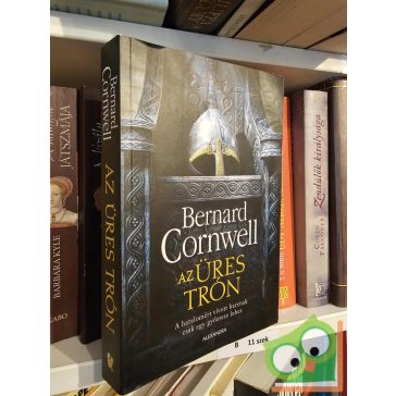   Bernard Cornwell: Az üres trón (Angolszász históriák 8.)