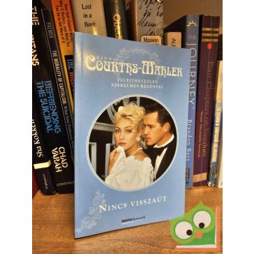 Hedwig Courths-Mahler: Nincs visszaút