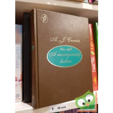 A. J. Cronin: Menyország kulcsa