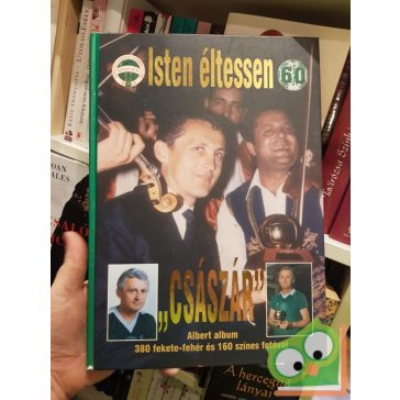 Isten éltessen "Császár" - Albert album