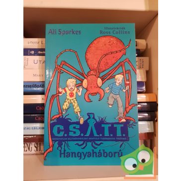 Ali Sparkes: Hangyaháború (Csatt 1)