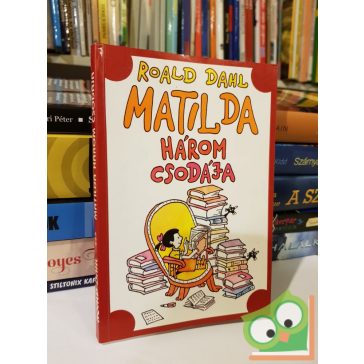 Robert Dahl: Matilda három csodája