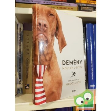 Magos Judit: Demény - Most én ugatok