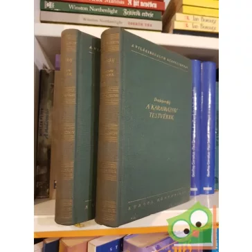   Fjodor Mihajlovics Dosztojevszkij: A Karamazov testvérek I-II.