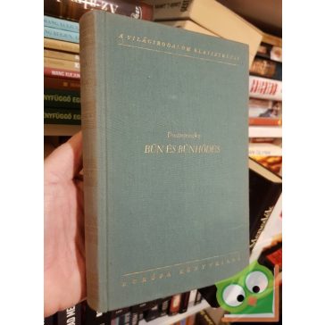 Dosztojevszkij: Bűn és bűnhődés