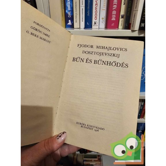 Fjodor Mihajlovics Dosztojevszkij: Bűn és bűnhődés