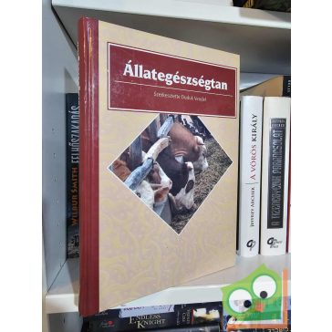 Duduk Vendel (szerk.): Állategészségtan