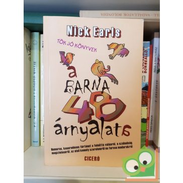 Nick Earls: A barna 48 árnyalata