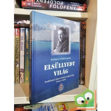  Szentesi Zöldi László: Elsüllyedt világ (Kodolányi János) (újszerű) (ritka)