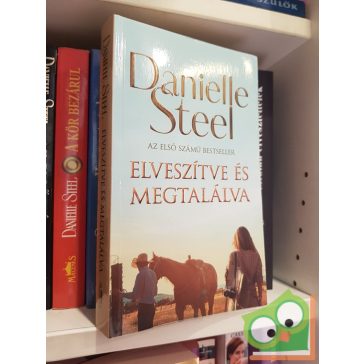 Danielle Steel: Elveszítve és megtalálva (Ritka)
