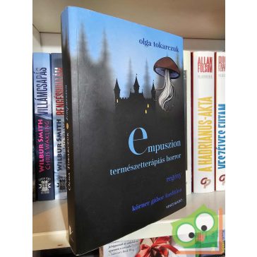 Olga Tokarczuk: Empuszion (gótikus horror)