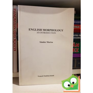 Sándor Martsa: English morphology an intrudiction