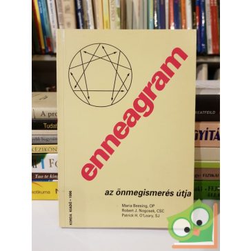   Maria Beesing, Robert J. Nogosek, Patrick H. O'Leary: Enneagram -Az önmegismerés útja