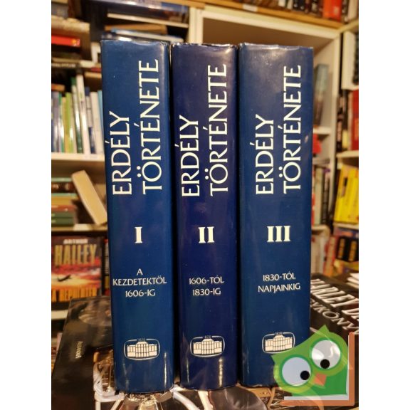 Köpeczi Béla (szerk.): Erdély története I-III.
