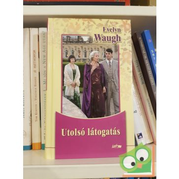 Evelyn Waugh: Utolsó látogatás
