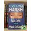 Evelyn Marsh: Álom vagy valóság