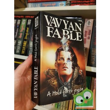 Vavyan Fable: A Hold forró jegén (Halkirálynő 6.)